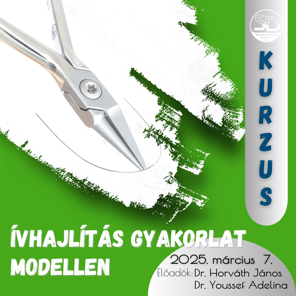 Orthodontic course Savaria-Dent - 7 March 2025 Budapest - Archbending practical course